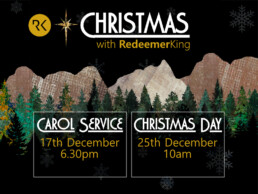 Carol Service 17th December 6:30pm Christmas Day Service 25th December 10am